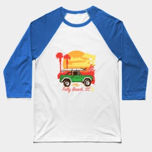 Folly Beach Bronco Life! Baseball T-Shirt